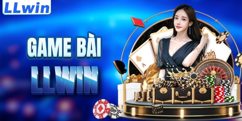 LLwin – Trang SHOWBOX Chính Thức Của LLwin > Đăng Ký Vào Sảnh Casino Mới Nhất 13 Tìm hiểu sảnh game bài LLWIN